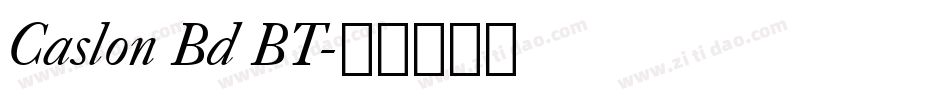 Caslon Bd BT字体转换